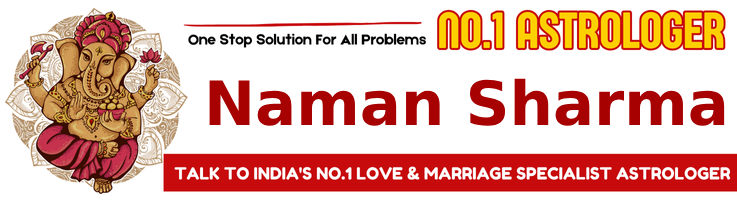 World Famous Astrologer Pandit Naman Sharma Ji +91-‪7412964565‬